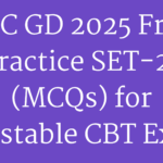 SSC GD 2025 Free Practice SET-21 (MCQs) for Constable CBT Exam