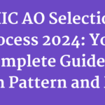 UIIC AO Selection Process 2024: Your Complete Guide to Exam Pattern and More
